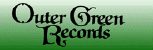 Outer Green Record Catalog
